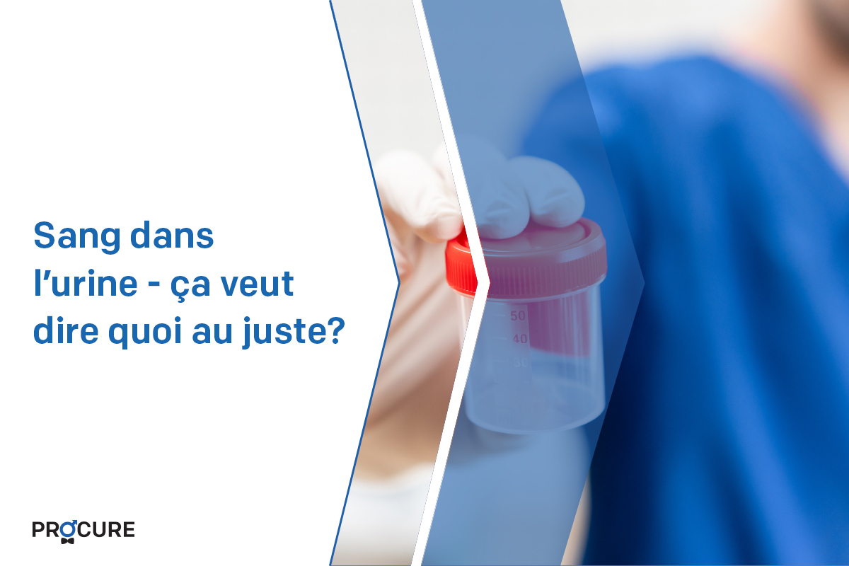 Sang dans l'urine - ça veut dire quoi au juste?